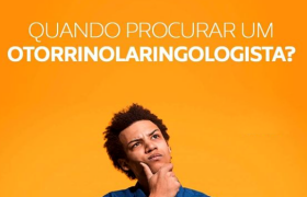 Quando procurar um otorrinolaringologista? destaque